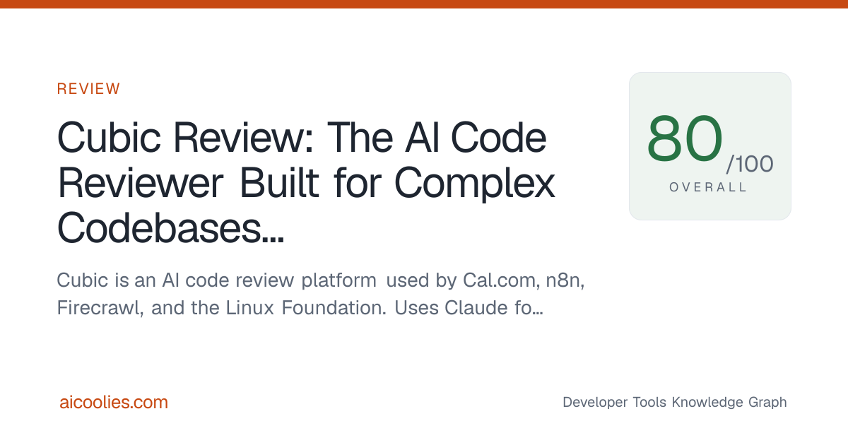 Cubic Review: The AI Code Reviewer Built for Complex Codebases That ...