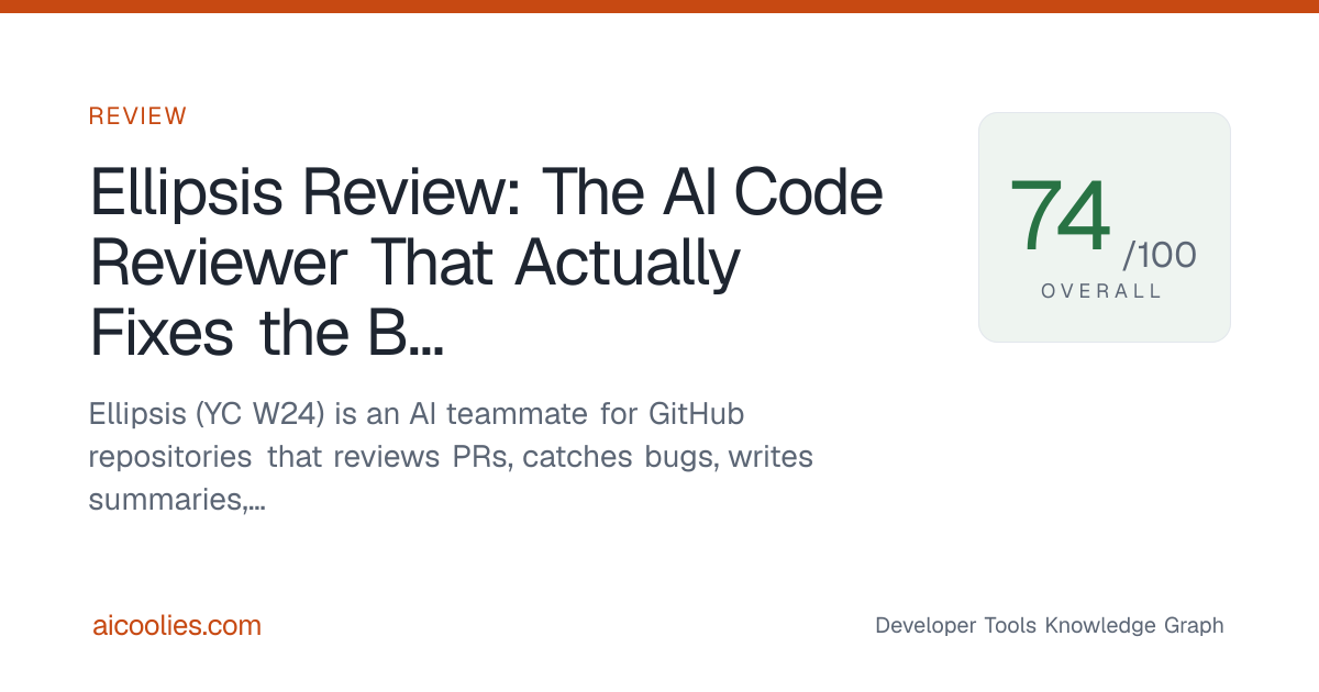 Ellipsis Coding Ellipsis Review: The AI Code Reviewer That Actually Fixes the Bugs It ...
