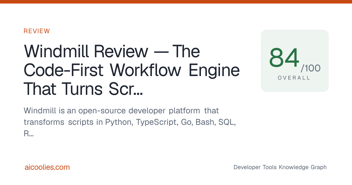 Windmill Student Cod Windmill Review — The Code-First Workflow Engine That Turns Scripts ...