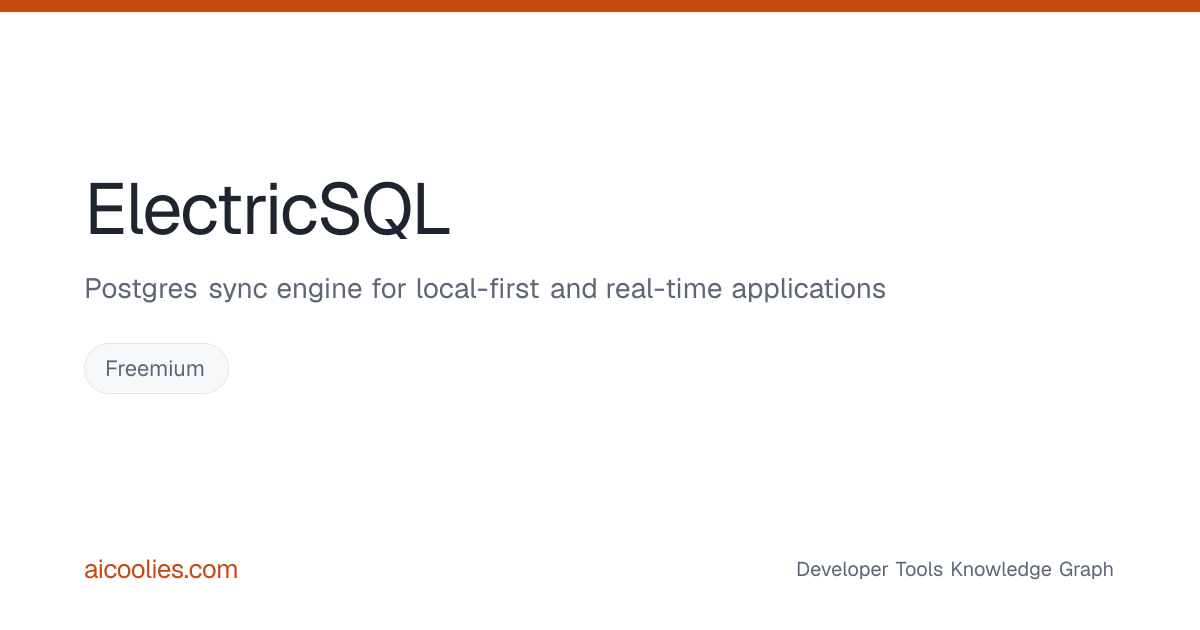 ElectricSQL: Features, Pricing & Alternatives — aicoolies